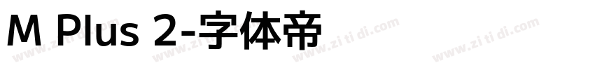 M Plus 2字体转换